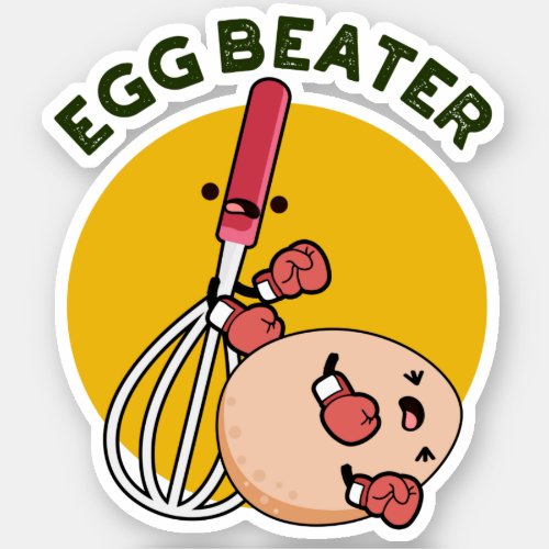 Egg Beater Funny Boxing Pun  Sticker