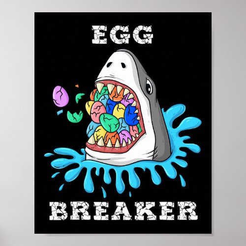 Egg Breaker Shark Easter Fun Boys Girls Kids 1 Poster