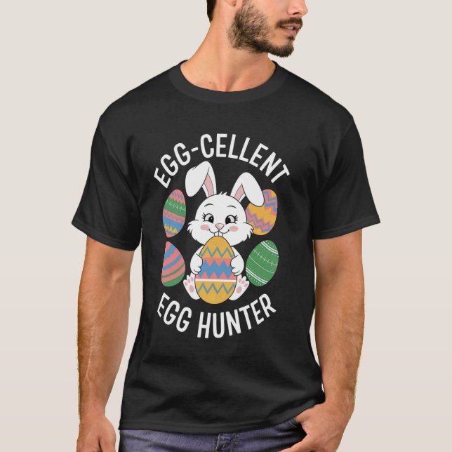 Egg-Cellent Egg Hunter Coordinator Funny Easter T-Shirt (Front)