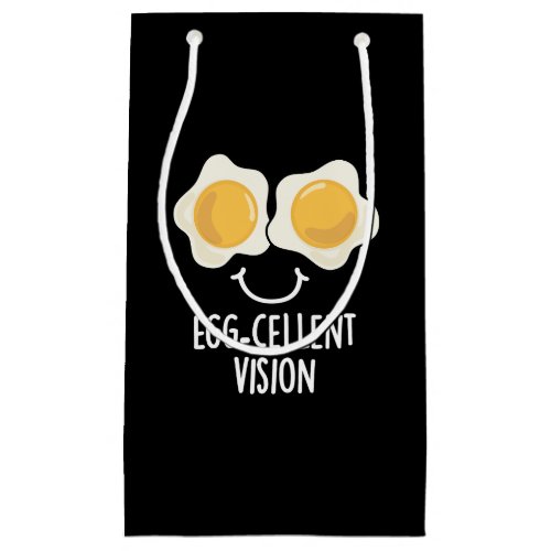 Egg_cellent Vision Funny Egg Pun Dark BG Small Gift Bag