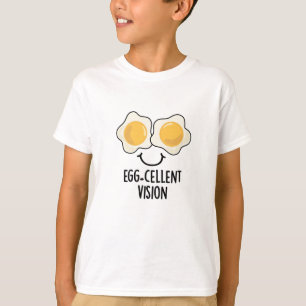 Egg-cellent Vision Funny Egg Pun T-Shirt