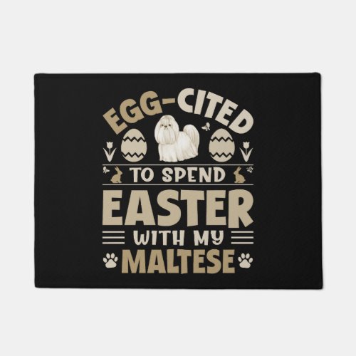 Egg Cited To Spend Easter With My Maltese Doormat