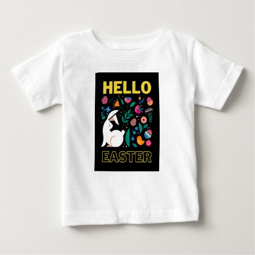 Egg_citing Easter Hatching Joy and Renewal Baby T_Shirt
