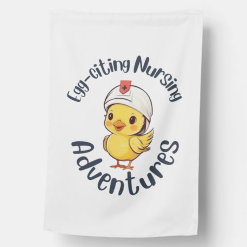 Egg_citing Nursing Adventures Relaxed Fit  House Flag
