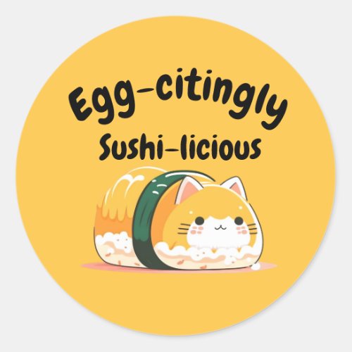 Egg_citingly Sushi_licious _ Tamago Sushi Cat Classic Round Sticker