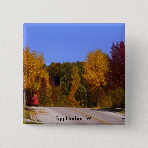 Egg Harbor WI Fall Season with Trolley Car Button