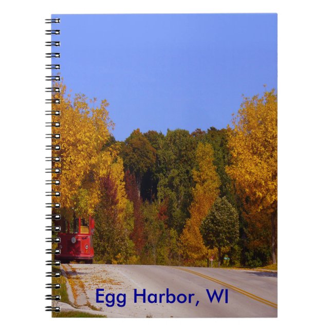 Egg Harbor, WI Fall Season with Trolley Car Notebook (Front)