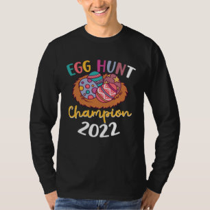 Egg Hunt Champion 2022 Festival Easter Bird s Nest T-Shirt
