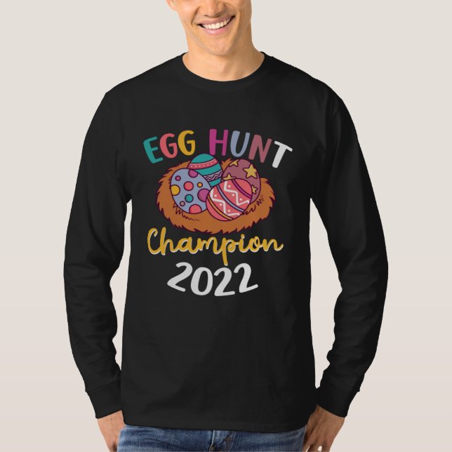 Egg Hunt Champion 2022 Festival Easter Bird s Nest T-Shirt (Front)