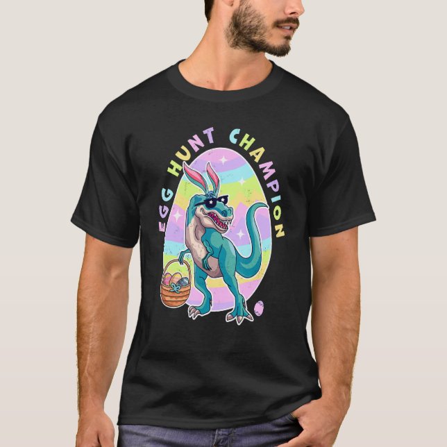 Egg Hunt Champion Easter Dinosaur Egg Hunt Dinosau T-Shirt (Front)