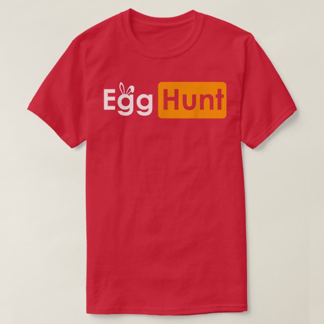 Egg Hunt Easter Day Funny Sarcastic Meme Adult Hum T-Shirt (Design Front)
