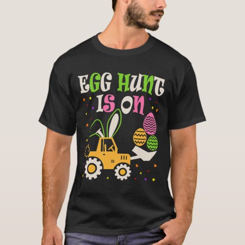 Egg Hunt Is On Easter Eggs Hunt Bunny Tractor Lovi T_Shirt