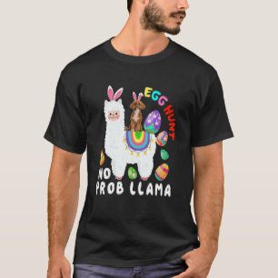 Egg Hunt No Prob Llama Easter Day Poodle Llama T-Shirt