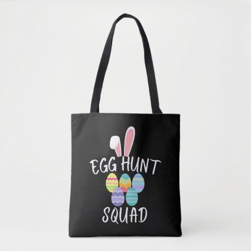 Egg Hunt Squad 2023 Funny Easter Day 2023 Egg Hunt Tote Bag