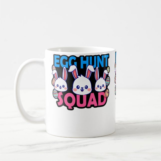 Egg Hunt Squad Bunny Easter Squad Family Matching Coffee Mug (Left)