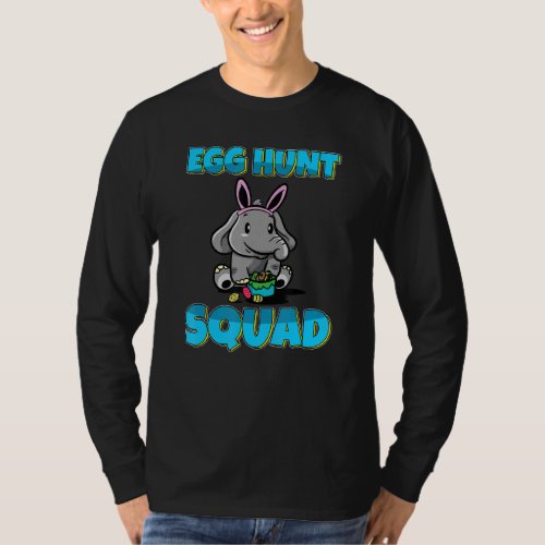 Egg Hunt Squad Cute Elephant Easter Eggs Hunting T_Shirt