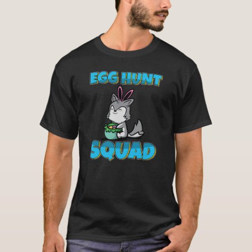 Egg Hunt Squad Cute Husky Dog Easter Eggs Hunting T_Shirt