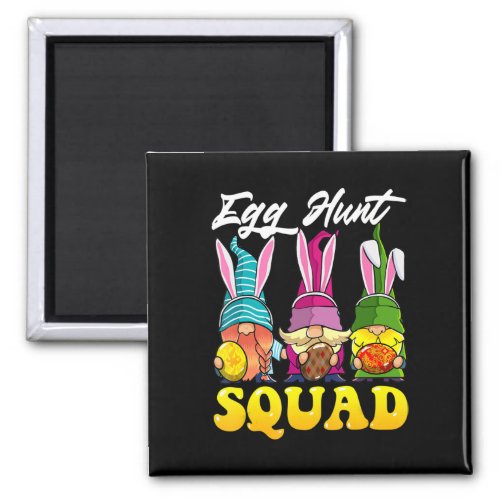 Egg Hunt Squad Gnomes Easter Day Bunny Lover Magnet