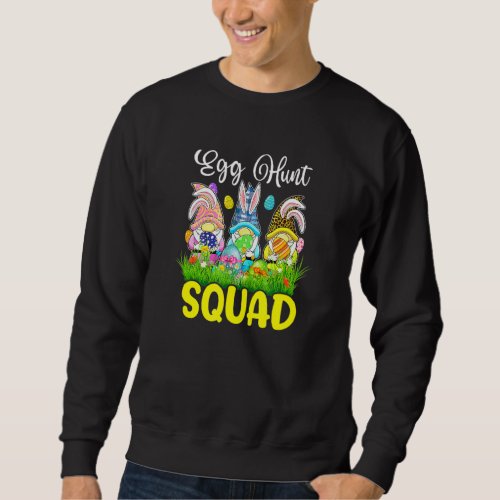 Egg Hunt Squad Gnomes Easter Day Bunny Sweatshirt