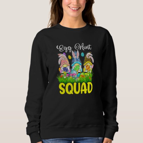 Egg Hunt Squad Gnomes Easter Day Bunny Sweatshirt