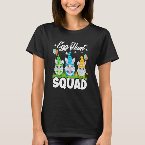 Egg Hunt Squad Gnomes Easter Day  Easter Bunny Gno T_Shirt