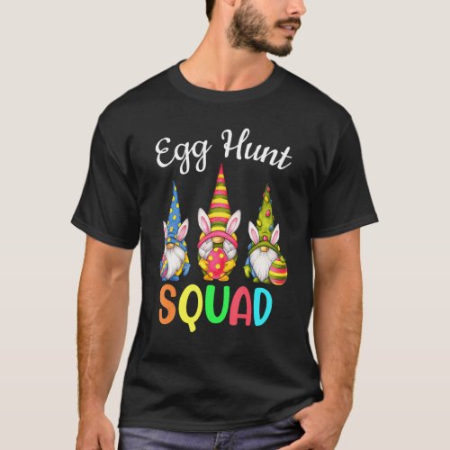 Egg Hunt Squad Gnomes Happy Easter Day Gnomes Bunn T_Shirt