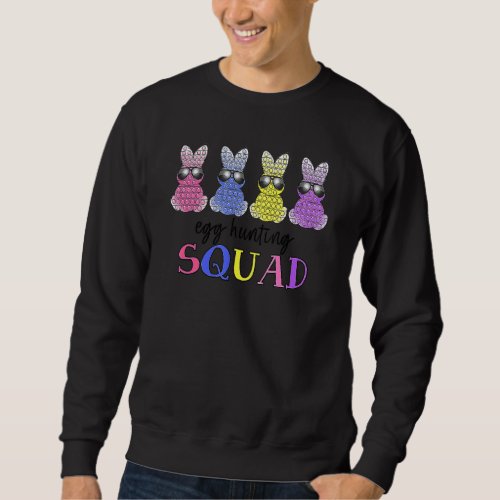 Egg Hunt Squad Happy Easter Day Pop It Sweatshirt