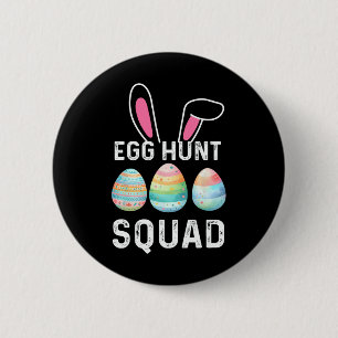 Egg Hunt Squad Shirt Hunting Season Funny Happy Ea Button