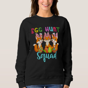 Egg Hunt Squad Three Easter Bunny Foxes Hunting Eg Sweatshirt