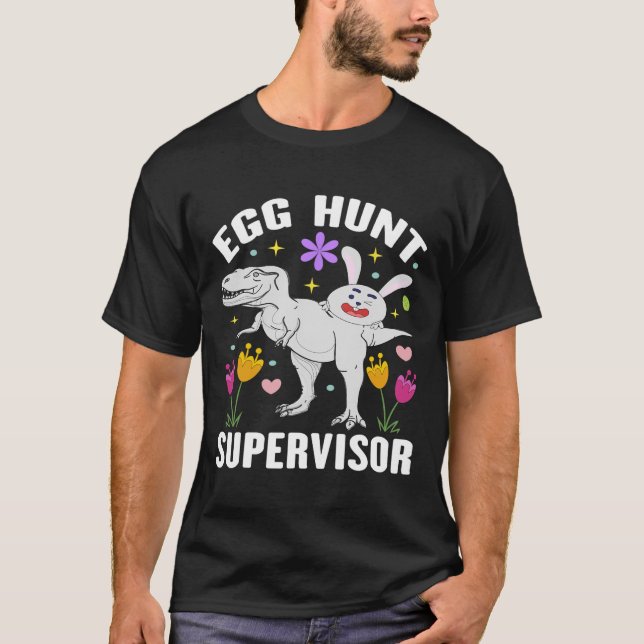 Egg Hunt Supervisor And Egg Hunting Squad Moms Eas T-Shirt (Front)