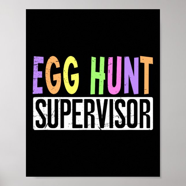 Egg Hunt Supervisor - Egg Hunting Squad Moms Adult Poster (Front)