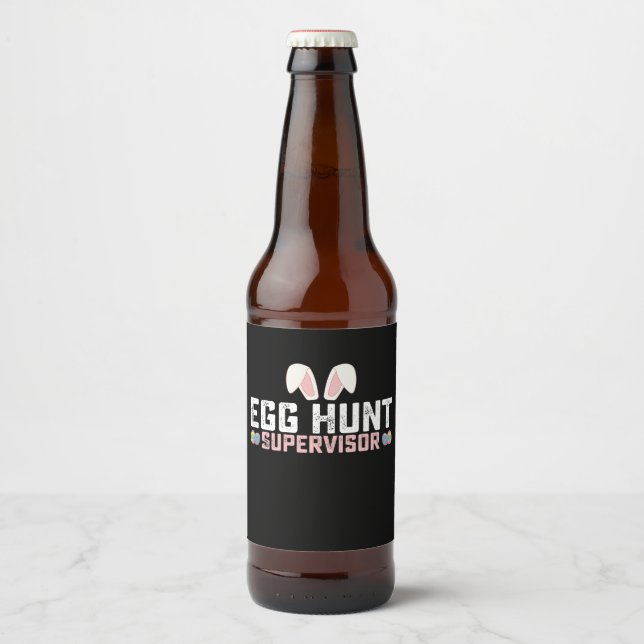 Egg Hunt Supervisor Funny Easter Bunny Rabbit Beer Bottle Label (Front)