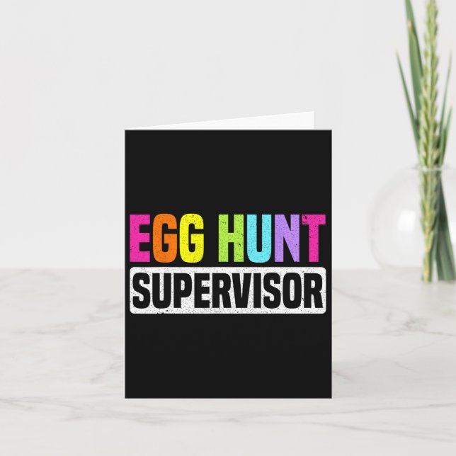 Egg Hunt Supervisor Funny Egg Hunting Party Mom Da Card (Front)