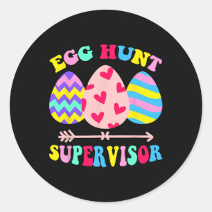 Egg Hunt Supervisor Retro Egg Hunting Party Mom Da Classic Round Sticker