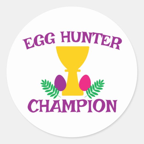 EGG hunter champion simple colorful Classic Round Sticker