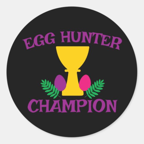 EGG hunter champion simple colorful  Classic Round Sticker