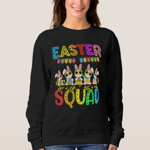 Egg Hunting Family Matching  Set Easter Squad 4 Sweatshirt