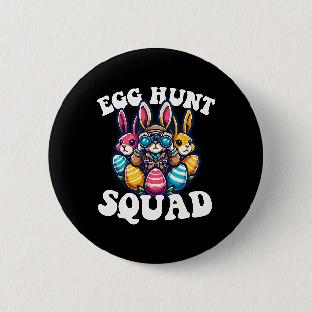 Egg Hunting Squad Graphic Easter Egg Hunt Easter D Button (Front)