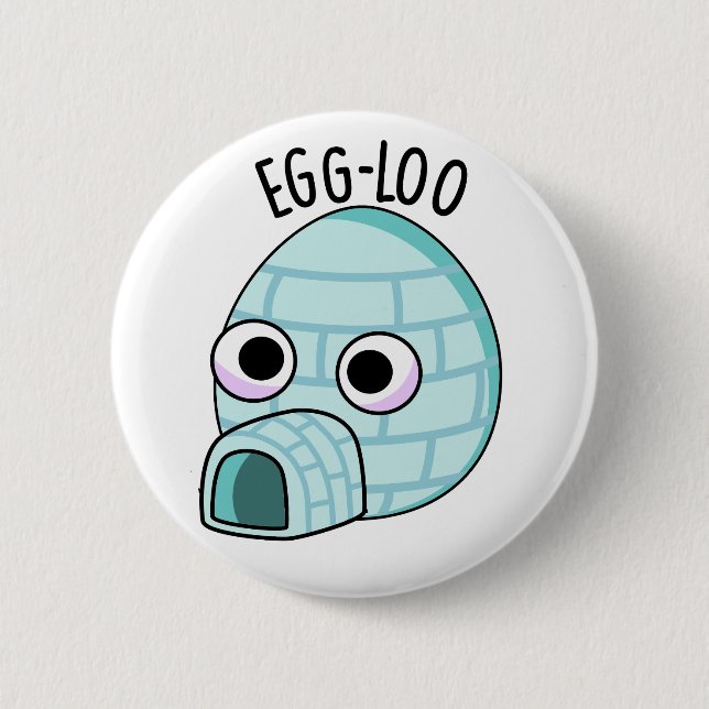 Egg-loo Funny Egg Pun  Button (Front)