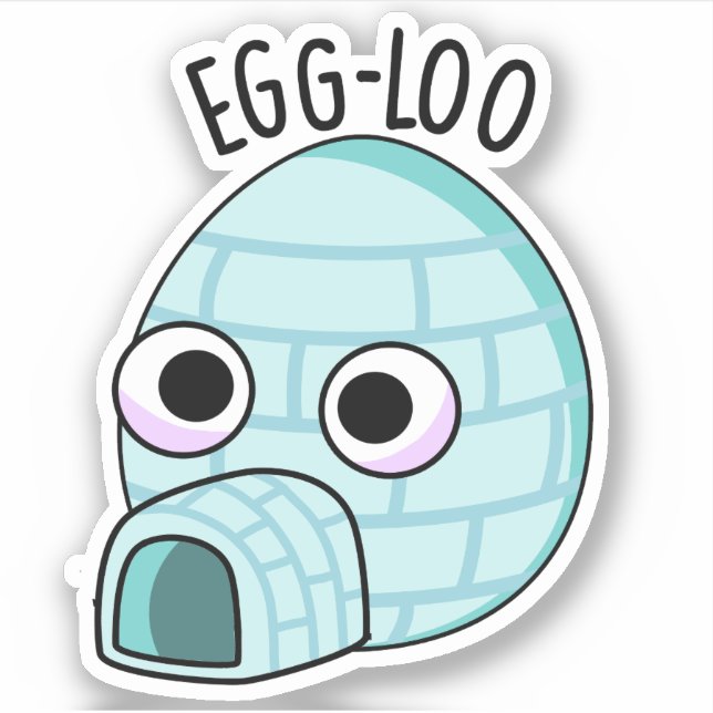 Egg-loo Funny Egg Pun  Sticker (Front)