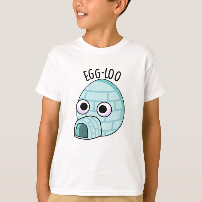 Egg-loo Funny Egg Pun  T-Shirt (Front)