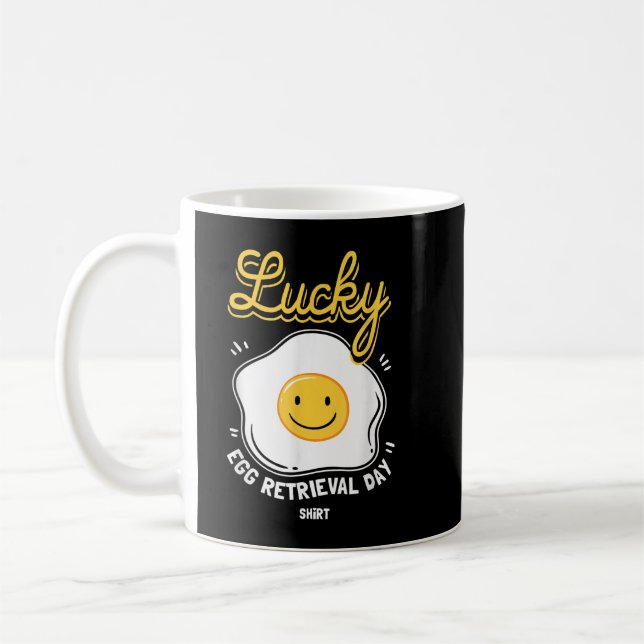 Egg retrieval day funny gift for IVF transfer day Coffee Mug (Left)