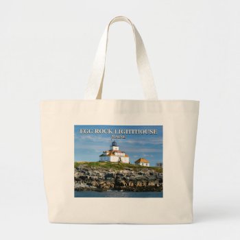 Egg Rock Lighthouse  Bar Harbor Maine Tote Bag by LighthouseGuy at Zazzle