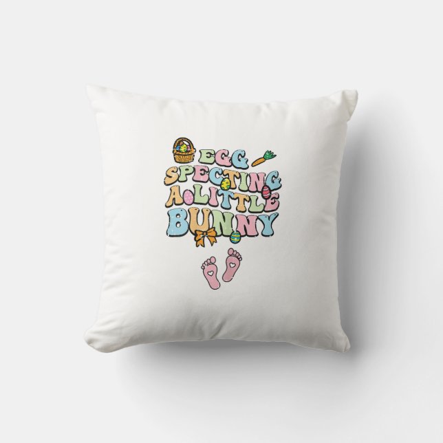Egg Specting A Little Bunny Easter Pregnancy Annou Throw Pillow (Front)