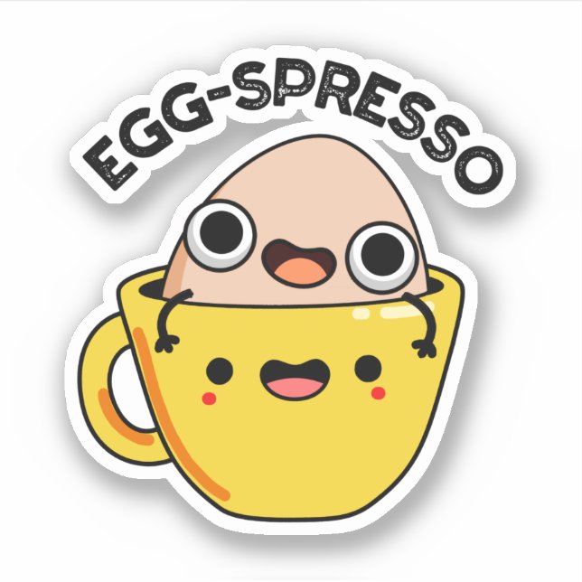 Egg-spresso Funny Egg Coffee Pun Sticker (Front)