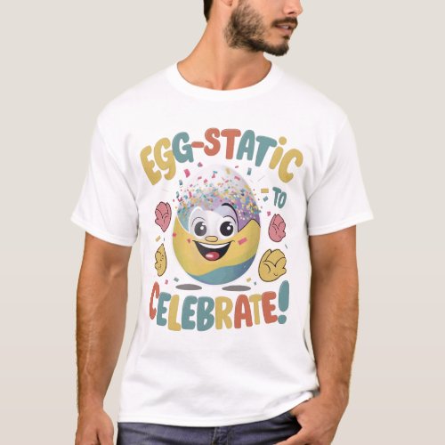 Egg_static to Celebrate T_Shirt