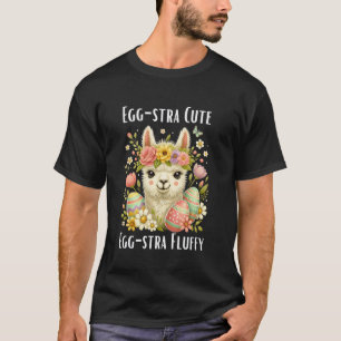 Egg-stra Cute Egg-stra Fluffy Cute Llama Alpaca Ea T-Shirt
