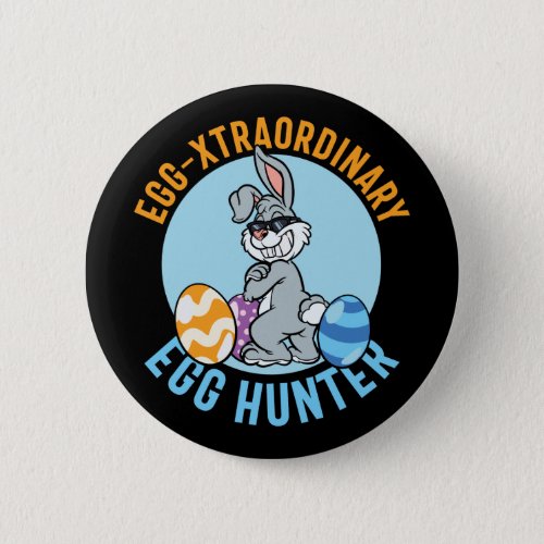 Egg_traordinary Egg Hunter Easter Day  Button