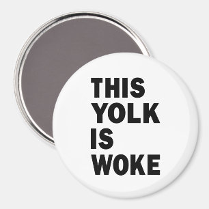 Egg Trending Funny Humor This Yolk is Woke Magnet