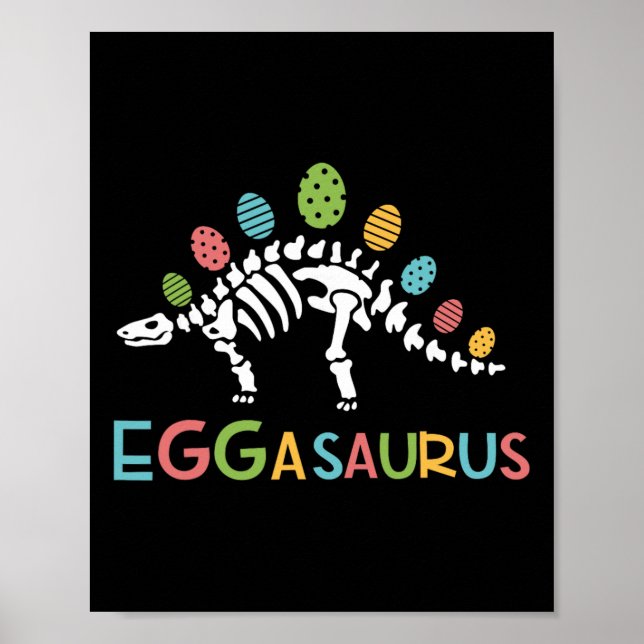 Eggasaurus Easter Stegosaurus Dinosaur Boys Kids T Poster (Front)